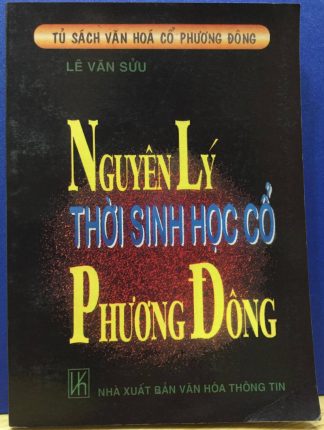 Nguyên Lý Thời Sinh Học Cổ Phương Đông - Lê Văn Sửu