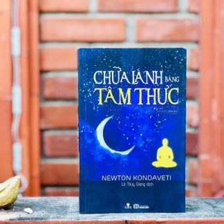 Chữa Lành Bằng Tâm Thức - Newton Kondaveti