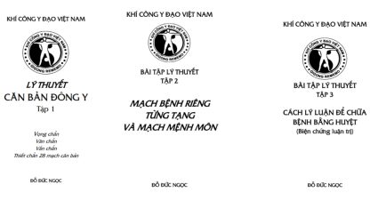 Lý thuyết căn bản trong đông y - Đồ Đức Ngọc (3 Tập)