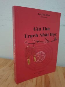 Giá Thú Trạch Nhật Học – Lại Cửu Đỉnh