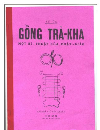 Gồng Trà Kha (Một Bí Thuật Của Phật Giáo) - Vũ Ổn
