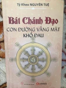 Bát Chánh Đạo Con Đường Vắng Mặt Khổ Đau