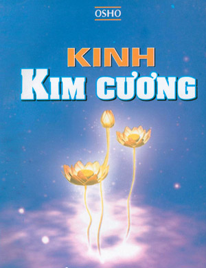 Kinh Kim Cương (Bài nói về Kinh Kim Cương của Phật Gautama) – Nansen Osho