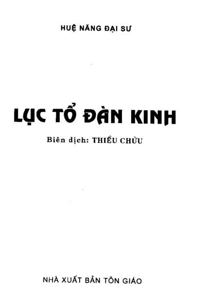 Lục Tổ Đàn Kinh - Huệ Năng Đại Sư - Hình ảnh 2