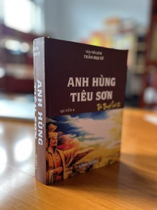 Anh Hùng Tiêu Sơn - Yên Tử Cư sĩ Trần Đại Sỹ