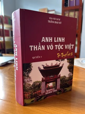 Anh Linh Thần Võ Tộc Việt - Yên Tử Cư Sĩ Trần Đại Sỹ