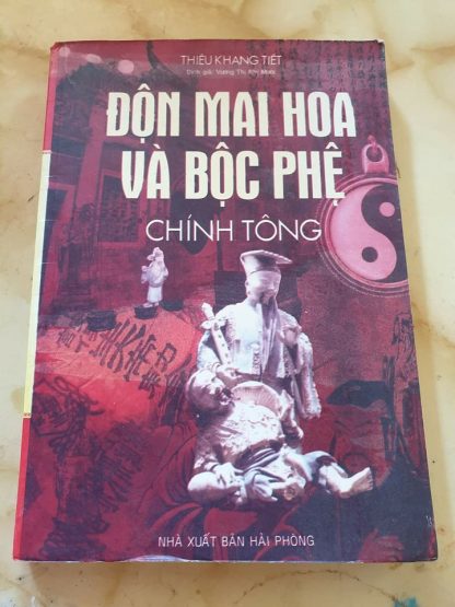 Độn Mai Hoa Và Bốc Phệ Chính Tông - Thiệu Khang Tiết