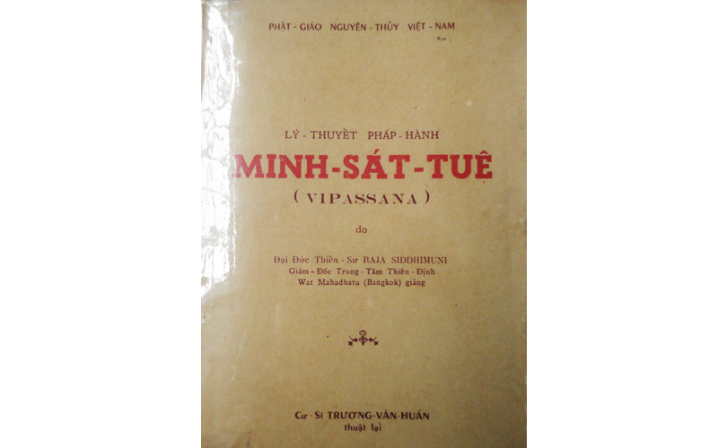 Lý Thuyết Pháp Hành Minh Sát Tuệ – Đại Đức Thiền Sư RAJA SIDDHIMUNI