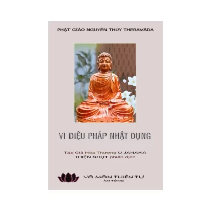Vi Diệu Pháp Nhựt Dụng - Hòa Thượng U JANAKA