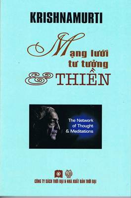 Mạng Lưới Tư Tưởng & Thiền - Krishnamurti
