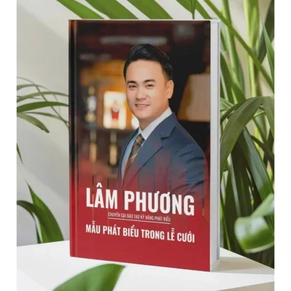 Mẫu Phát Biểu Trong Lễ Cưới - Lâm Phương