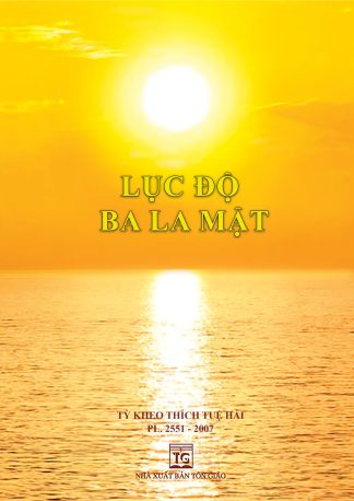 Lục Độ Ba La Mật - T.T Thích Tuệ Hải