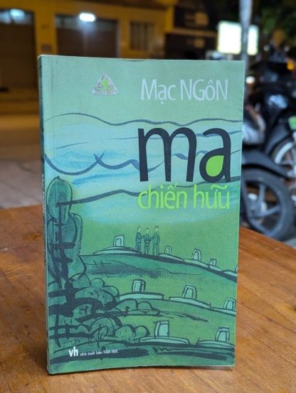 Ma Chiến Hữu (Chiến Hữu Trùng Phùng) - Mạc Ngôn
