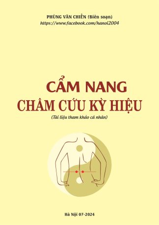 Cẩm Nang Châm Cứu Kỳ Hiệu (Châm Cứu Kỳ Huyệt Học) - Phùng Văn Chiến